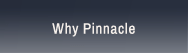 why pinnacle